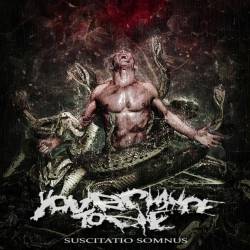Your Chance To Die : Suscitatio Somnus